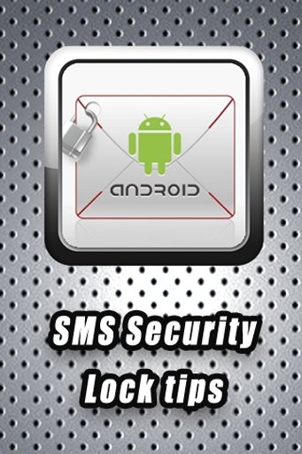 SMS Security Lock Tips截图1