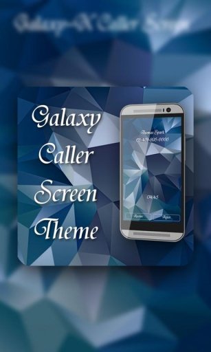 Galaxy X Caller Screen截图3