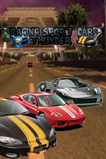 Raging Sport Car Thunder截图1