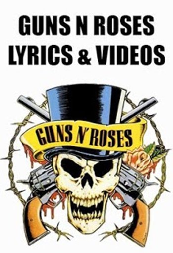 Guns N Roses Lyrics &amp; Videos截图5