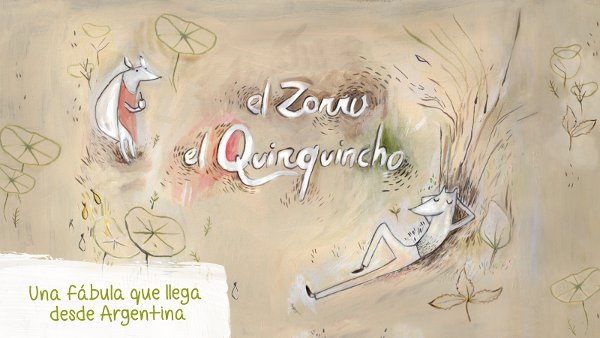 El Zorro y el Quirquinch...截图2