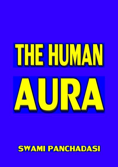 THE HUMAN AURA- S. PANCHADASI.截图1