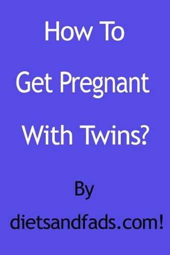 Get Pregnant With Twins截图2