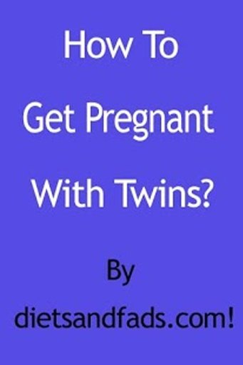 Get Pregnant With Twins截图1