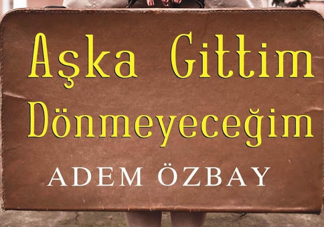 Aşka Gittim D&ouml;nmeyeceğim截图1