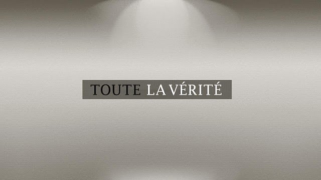 Toute la v&eacute;rit&eacute;截图1