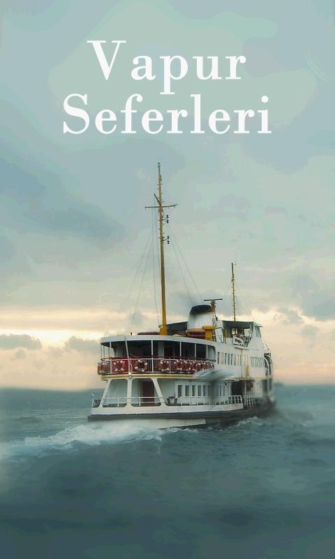 Vapur Seferleri Android截图1