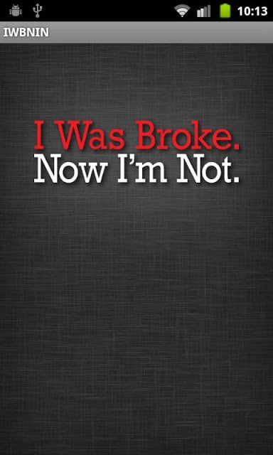 I Was Broke. Now I'm Not.截图1