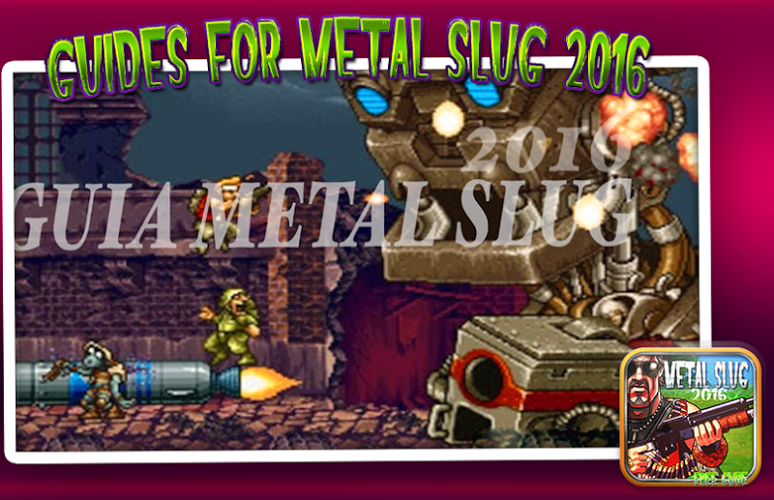 Guides for Metal slug 2016截图2