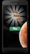 Candy Planet Crush截图1