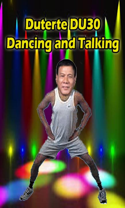 Duterte Du30 Dancing & Talking截图1