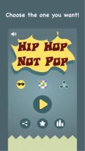 Hip Hop Not Pop截图1