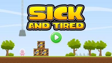 Sick and Tired截图1