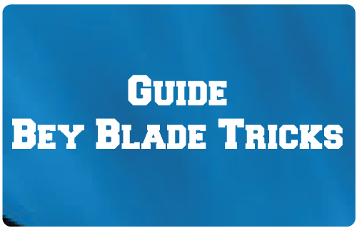 Guide Bey Blade : Tricks截图2