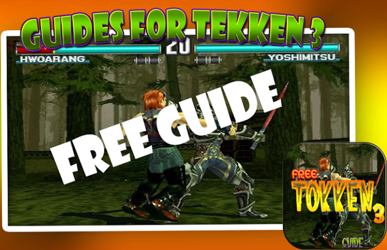 Guides for Tekken 3 2017截图1