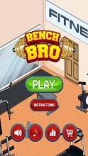 Bench Bro截图5