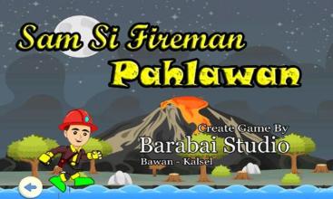 Sammy Si Fireman Pahlawan截图2