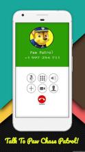 Call Simulator For Paw Chase Patrol截图3