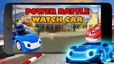 Super Power Battle of Watch Car Racing Adventure截图1