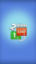 2 Hình 1 Chữ - 2 Hinh 1 Chu截图1