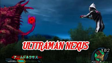 Tips Ultraman Nexus 2018截图1