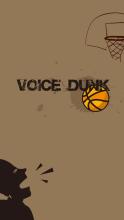 Voice Dunk截图1