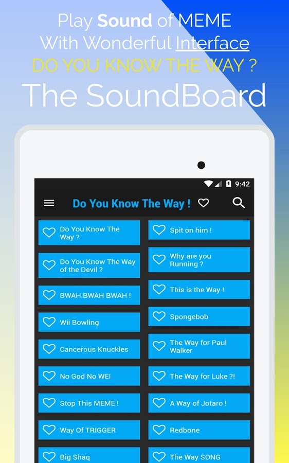 DO YOU KNOW THE WAY ! SoundBoard 2018 MEME截图1