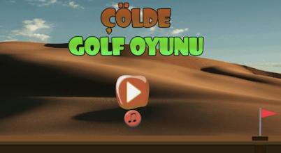 Çölde Golf Oyunu截图3