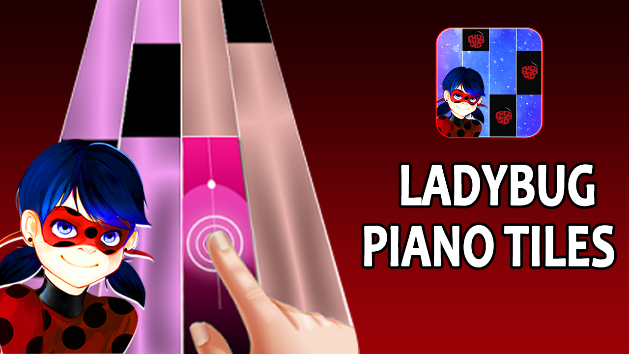 Ladybug Miraculous Piano play 2018截图3