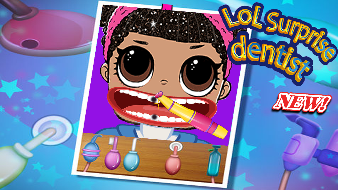 dentist Lol surprise game dolls截图2