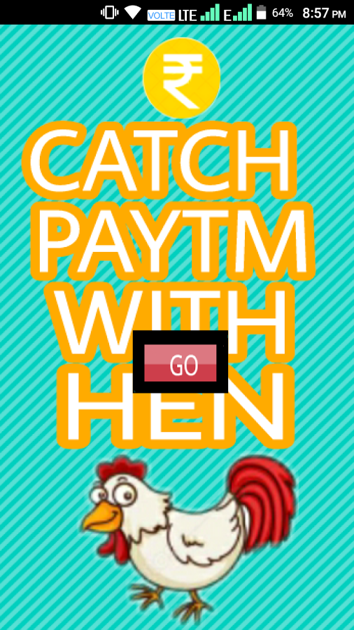 Catch Paytm With Hen截图3