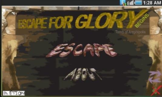 Escape For Glory Begins截图1