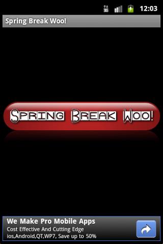 Spring Break Woo!截图2