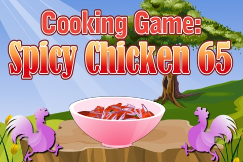 Cooking game :spicy chicken 65截图1