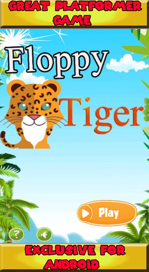 Floppy Tiger Jumped截图1