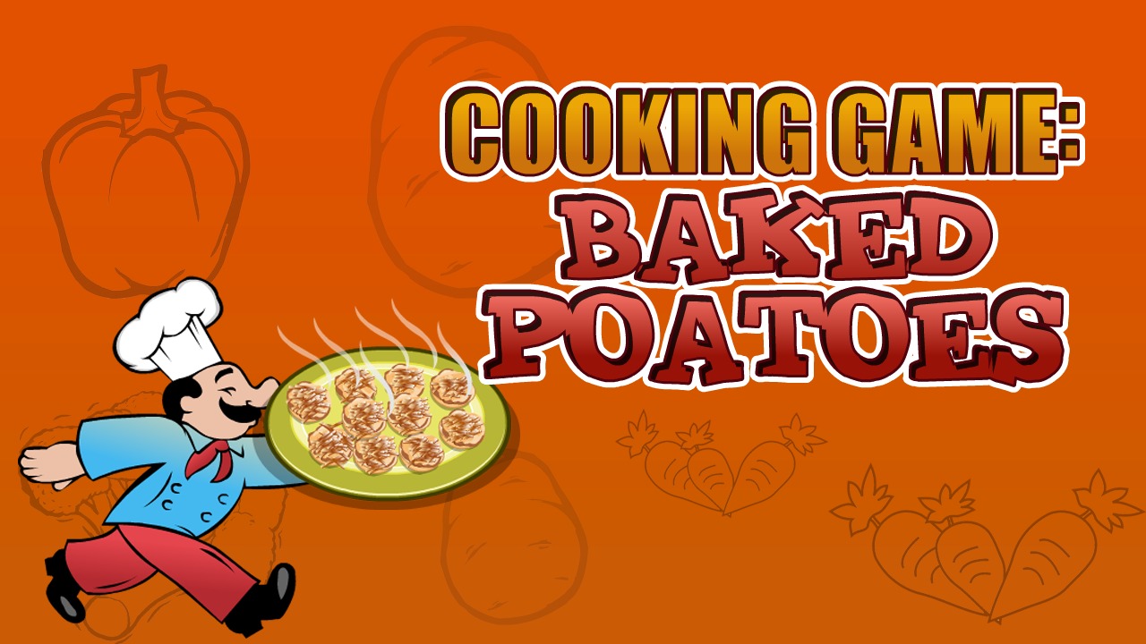 Cooking Game : Baked Potatoes截图5