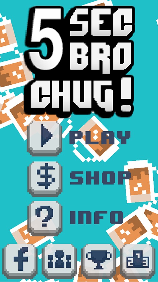 5 sec Bro Chug!截图1