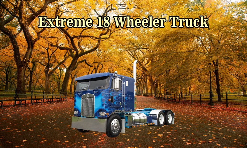 Extreme 18 Wheeler Truck截图3