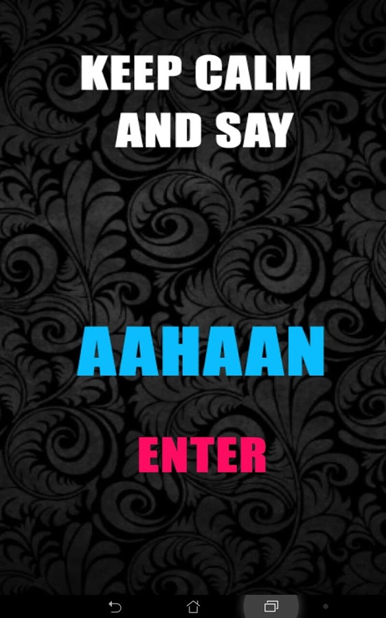 Keep calm and say aahaan截图1