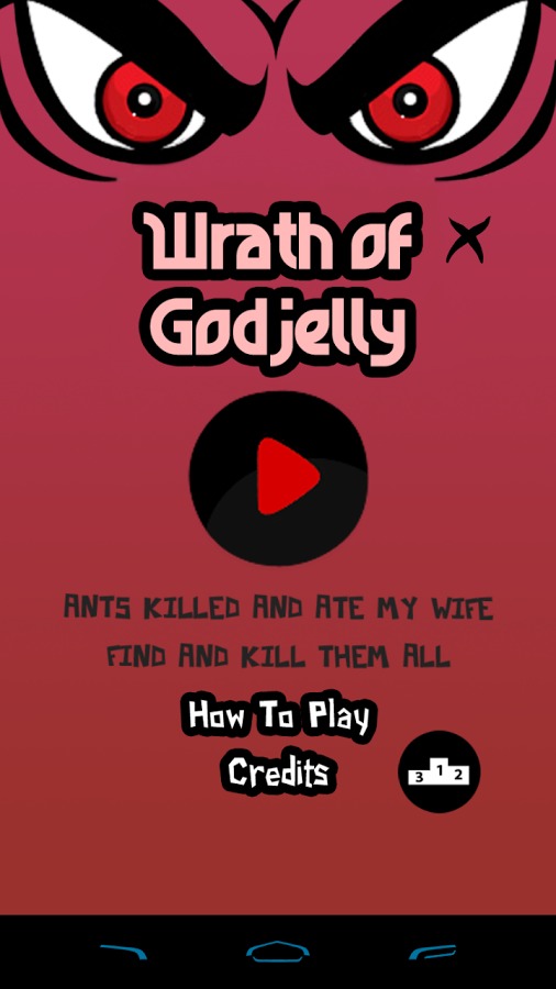 Wrath Of Godjelly - Ant Smash截图1