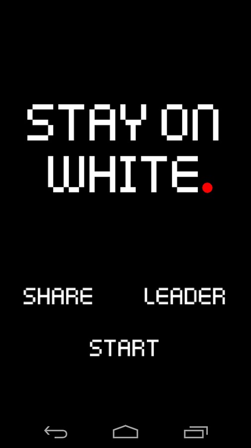 Stay On White截图1