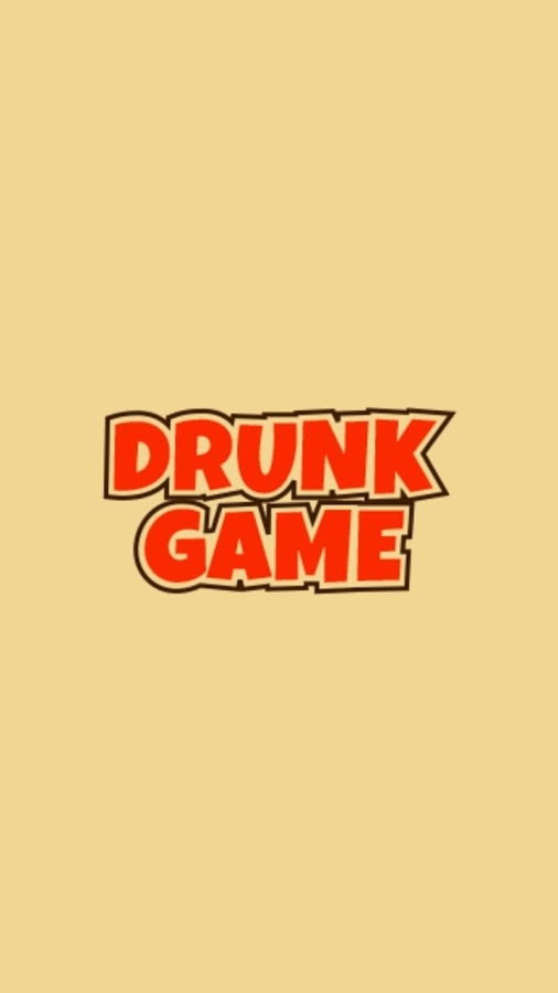 Drunk Game截图1