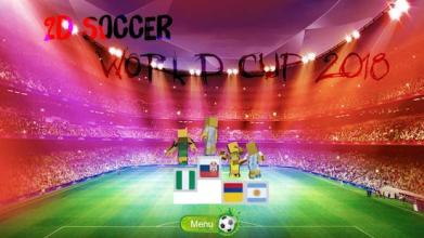 2D Soccer WorldCup 2018截图5