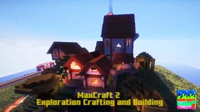 MaxCraft 2 Exploration Crafting and Building截图1