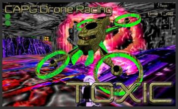 CAPG Drone Racing - TOXIC截图1