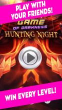 Game of Darkness: Hunting Night截图1