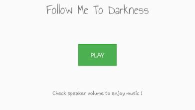 Follow Me To Darkness截图2