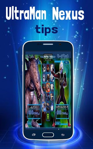 Free Ultraman Nexus tips截图3