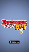 Impossible Tank Hit 2018截图4