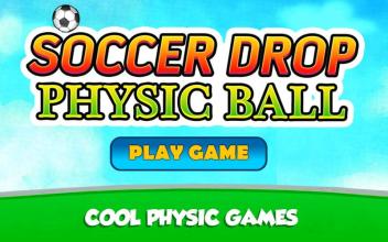 Soccer Drop Physic Ball截图5